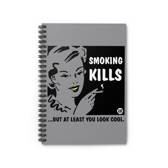 Smoking Kills Notebook Spiral Notebook - Ruled Line