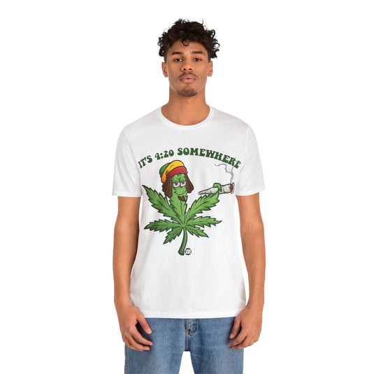 It's 420 Somewhere T Shirt