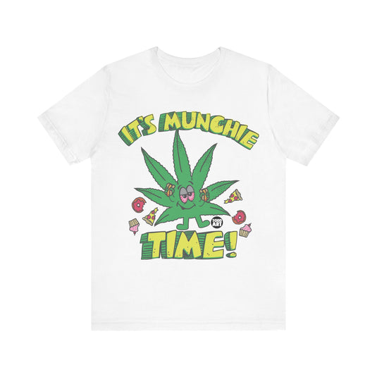 It's Munchie Time Pot Leaf T Shirt, 420 Shirt, Weed T-shirts, Funny Pot Tee, Cannabis Tees, Weed Smoker Shirt, Funny Weed Shirts