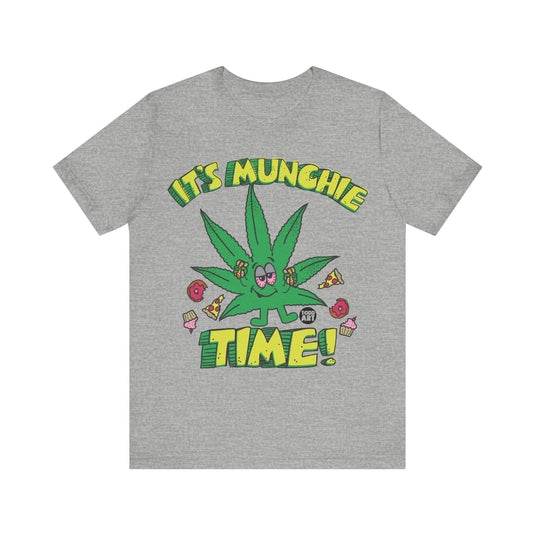 It's Munchie Time Pot Leaf T Shirt, 420 Shirt, Weed T-shirts, Funny Pot Tee, Cannabis Tees, Weed Smoker Shirt, Funny Weed Shirts