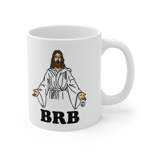 BRB Jesus Mug