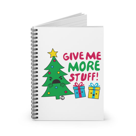 Give Me More Stuff Xmas Tree Notebook