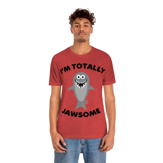 Totally Jawsome Shark Unisex Tee