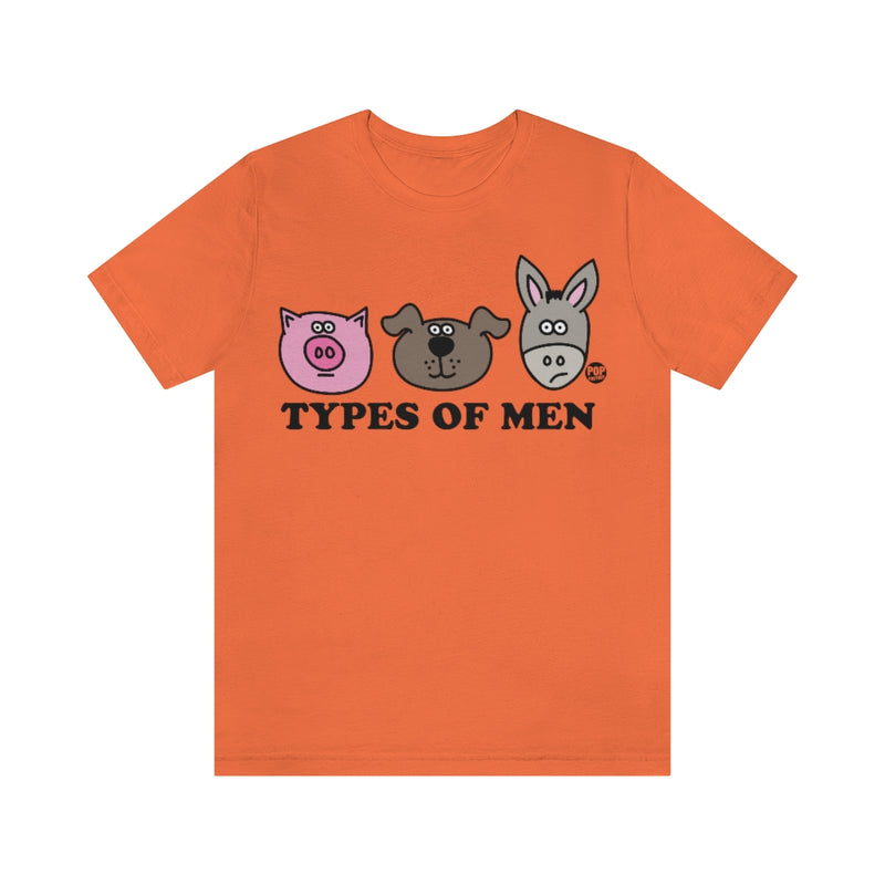 Load image into Gallery viewer, Types Of Men Pig Dog Ass Unisex Tee
