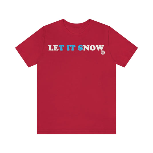 Let It Snow Tits Unisex Tee