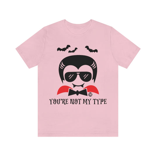 Not My Type Dracula Unisex Tee