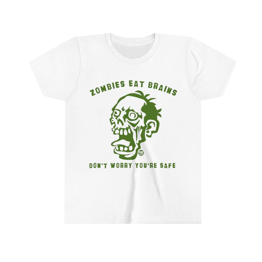 Zombies Eat Brains You're Youth Short Sleeve Tee