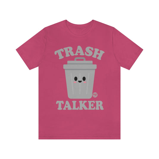 Trash Talker Garbage Unisex Tee