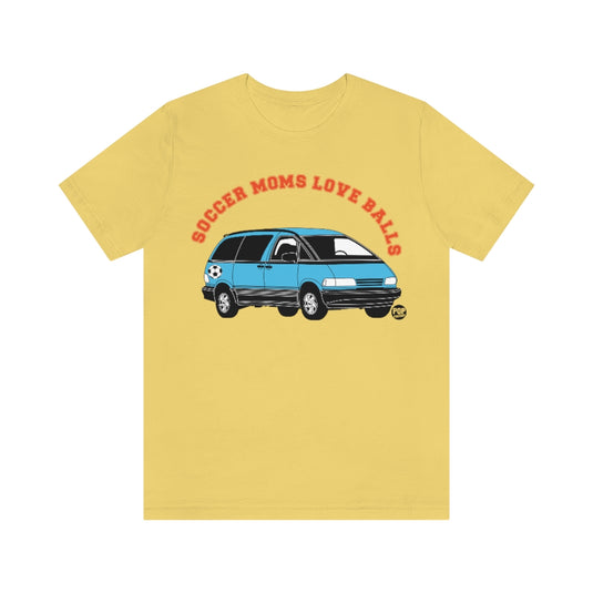 Soccer Moms Love Balls Unisex Tee