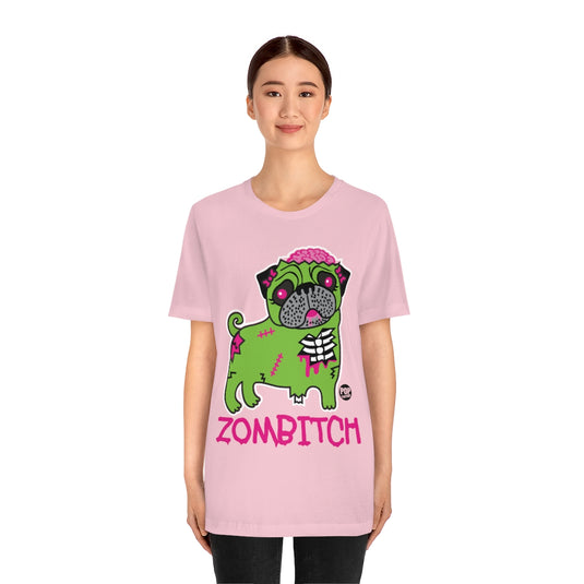 Zombitch Pug Unisex Tee