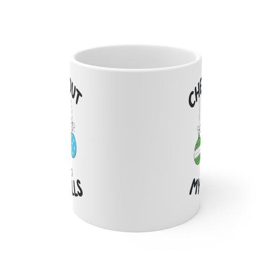 Check Out My Balls Xmas Mug