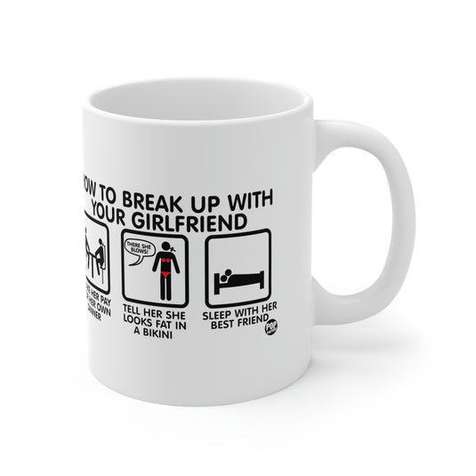 How To Break Up With Girlfriend Mug