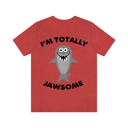 Totally Jawsome Shark Unisex Tee