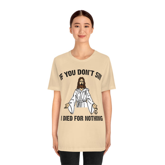 Jesus Sin Unisex Tee