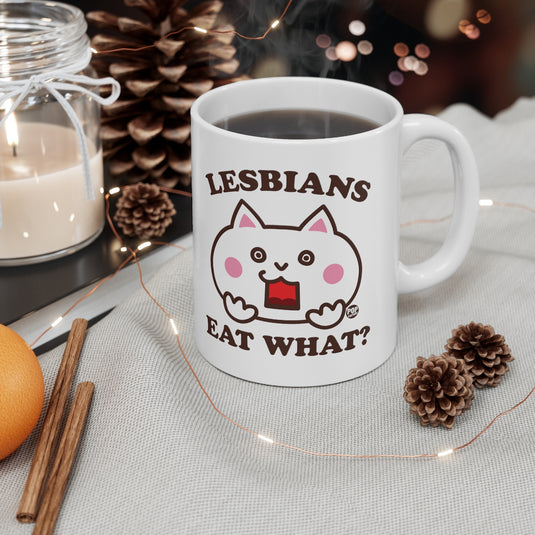 Lesbians Eat What Cat Mug