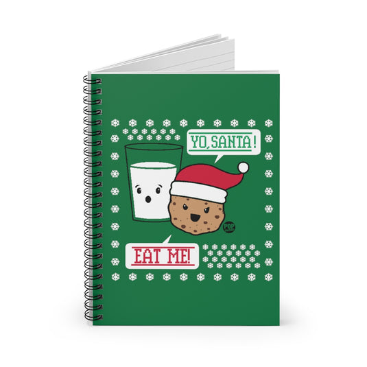 Yo Santa Eat Me Cookie Notebook
