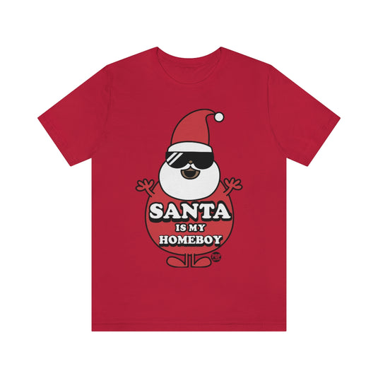 Santa Is My Home Boy 2 Unisex Tee
