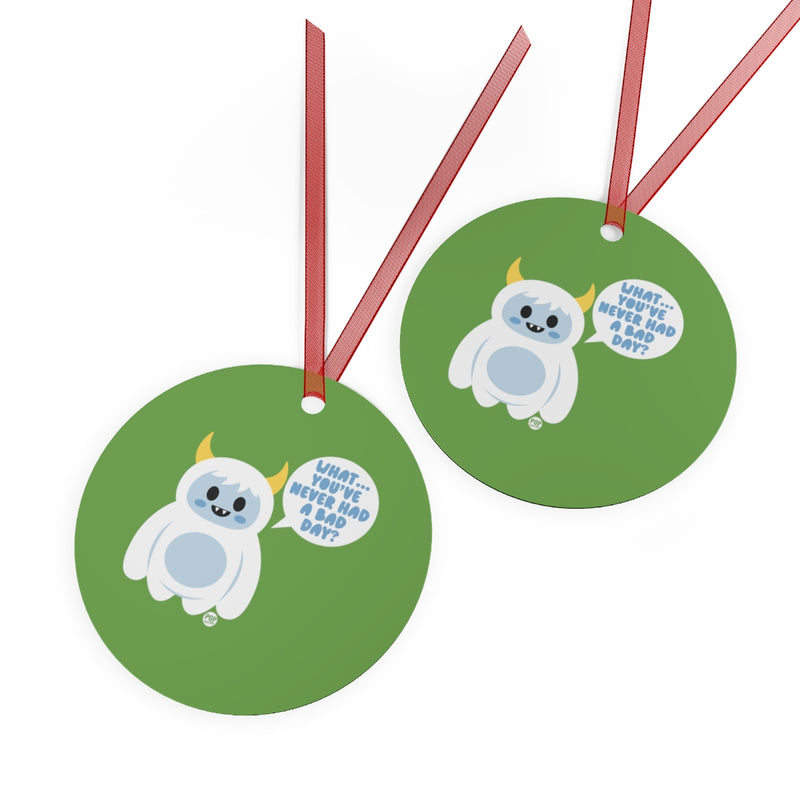 Load image into Gallery viewer, Bad Day Abominable Snowman Ornament
