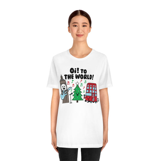 Uk - Oi To The World Xmas Unisex Tee