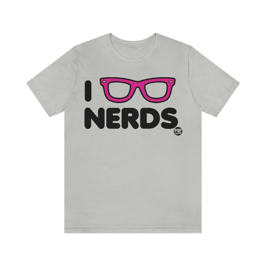 I Love Nerds Glasses Unisex Tee