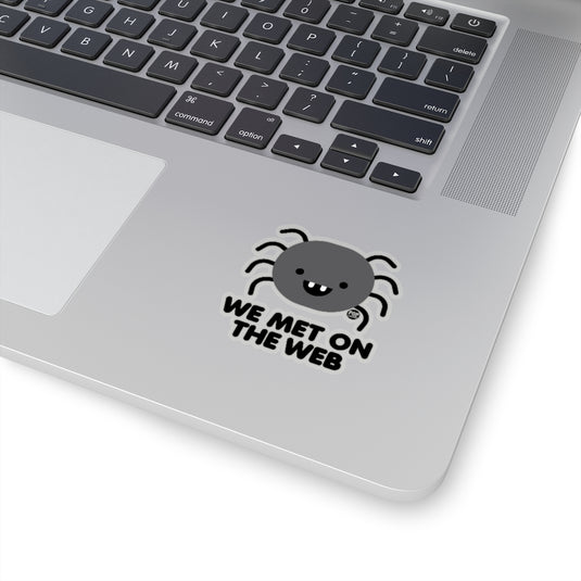 We Met On Web Spider Sticker