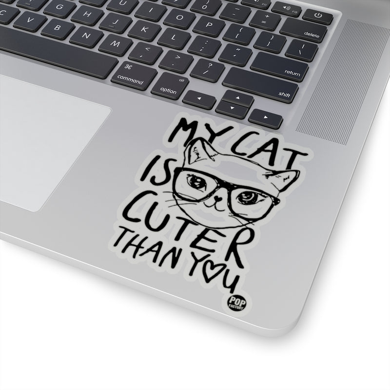 Load image into Gallery viewer, My Cat Cuter Than You Sticker
