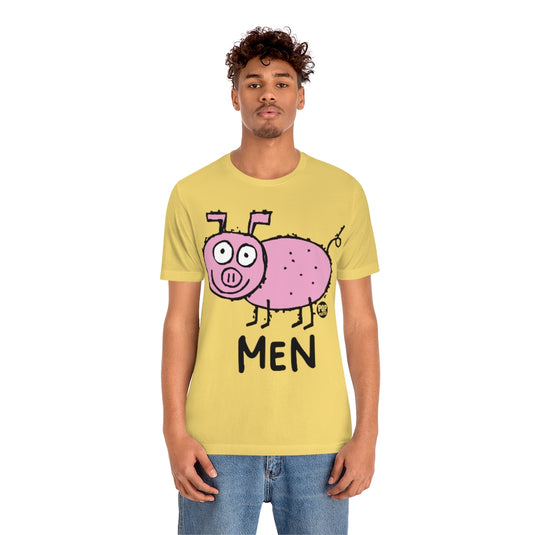 Men Are Pigs Unisex Tee