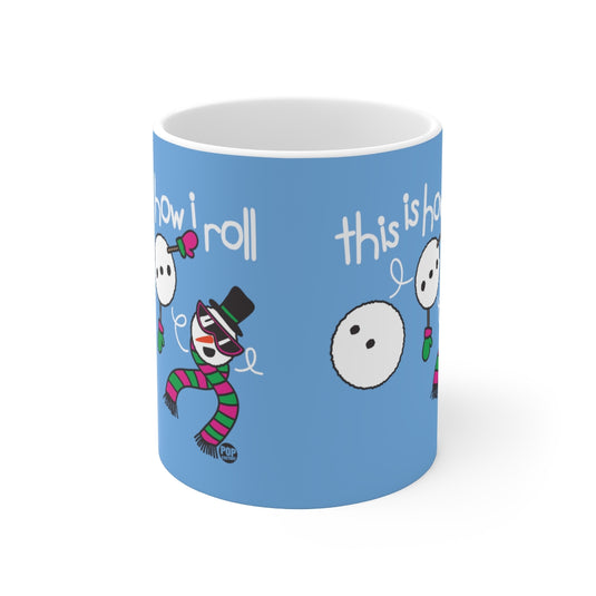 How I Roll Snowman Mug