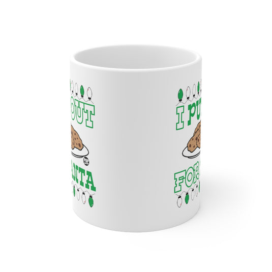 I Put Out For Santa Cookies Mug