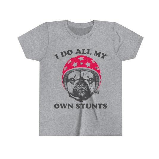 Do Own Stunts Pug Youth Short Sleeve Tee