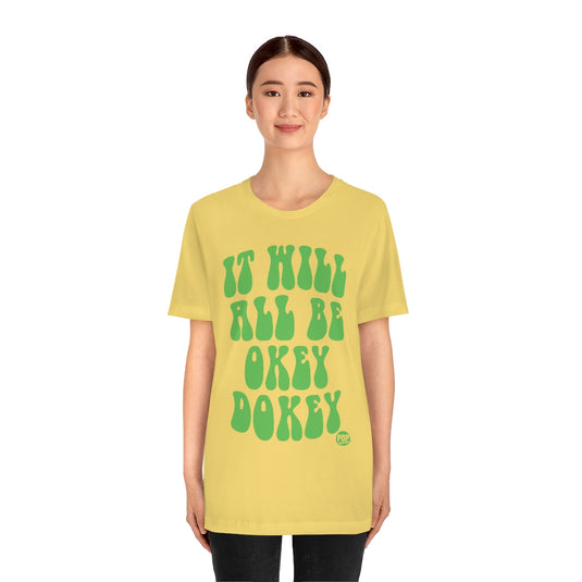 Okey Dokey Unisex Tee