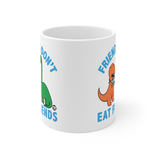 Friends Don't Eat Friends Dinos Mug