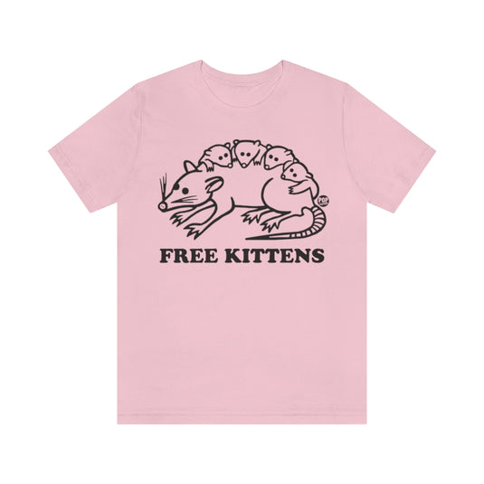 Free Kittens Possum Unisex Tee