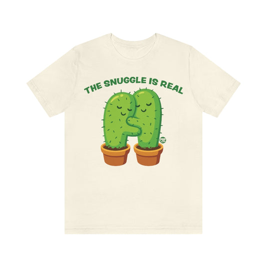 Snuggle Is Real Cactus Unisex Tee