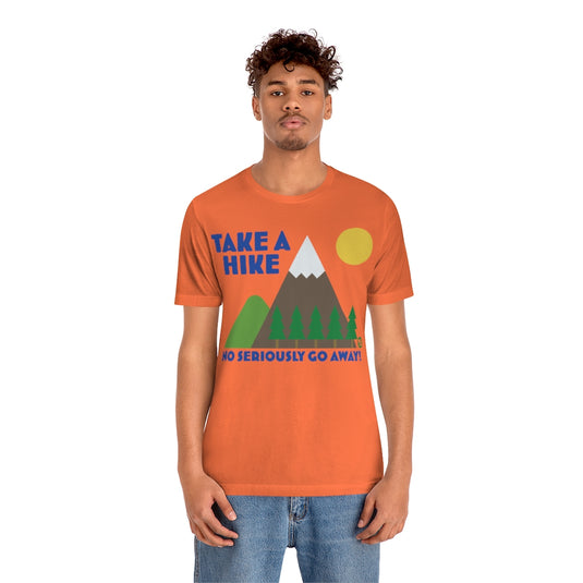 Take A Hike Leave Unisex Tee