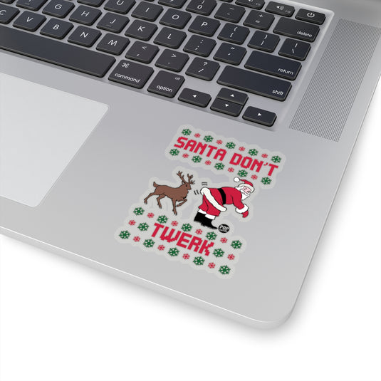 Santa Don't Twerk Sticker