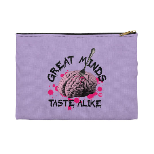 Great Minds Taste Alike Zip Pouch