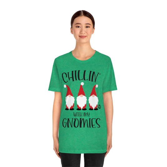 Chillin With My Gnomies Xmas Unisex Tee