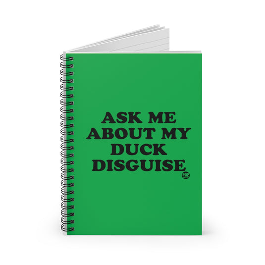 Duck Disguise Notebook