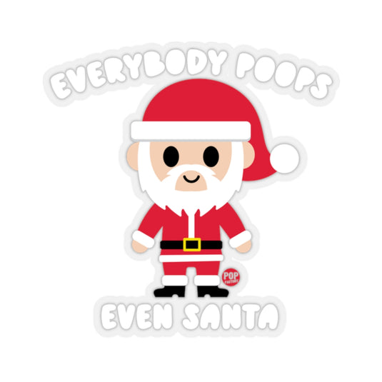 Everybody Poops Even Santa Sticker