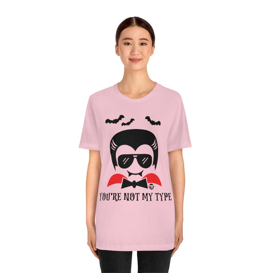 Not My Type Dracula Unisex Tee