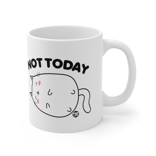 Not Today Cat Mug