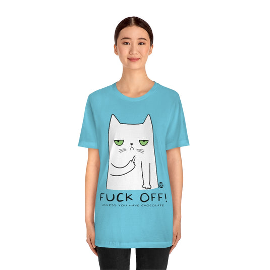 Fuck Off Chocolate Cat Unisex Tee