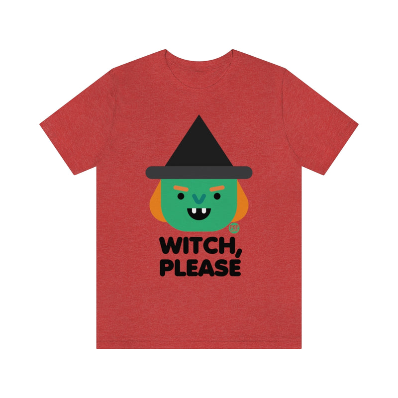 Load image into Gallery viewer, Witch Please Witch Unisex Tee
