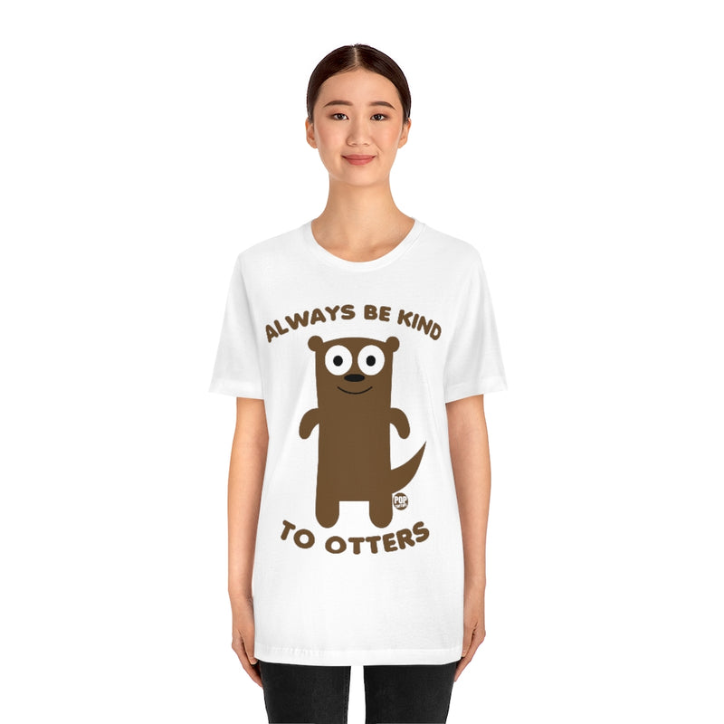 Load image into Gallery viewer, Always Be Kind To Otters Unisex Tee
