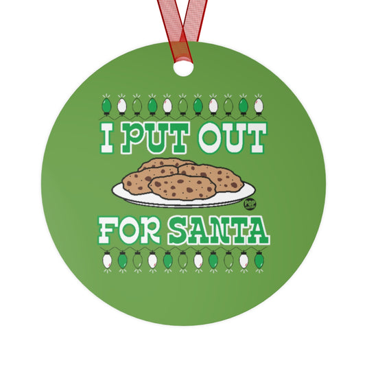 I Put Out For Santa Cookies Ornament