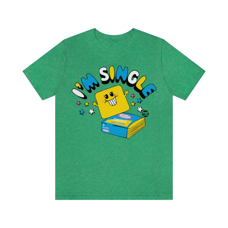 Load image into Gallery viewer, I&#39;m Single Cheese Unisex Tee

