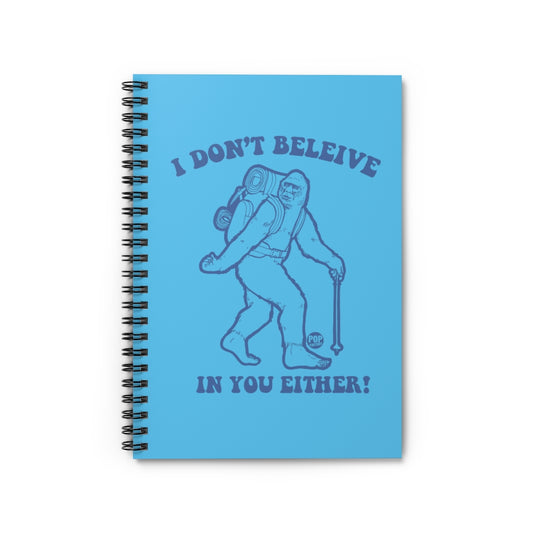 Believe Bigfoot Notebook
