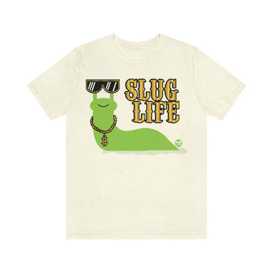 Slug Life Unisex Tee