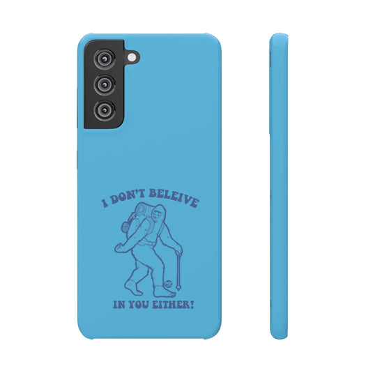 Believe Bigfoot Phone Case